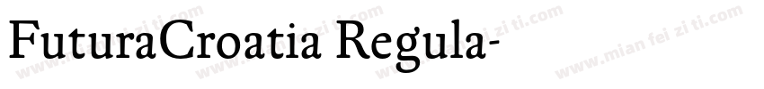 FuturaCroatia Regula字体转换